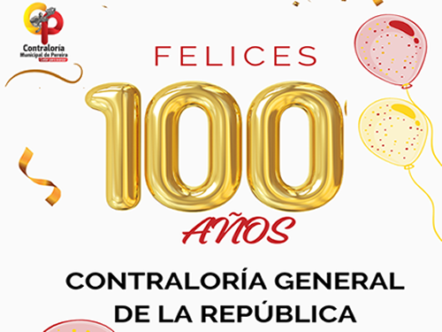 Cumpleaños 100 años Contraloría General de la Republica